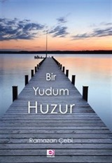 Bir Yudum Huzur