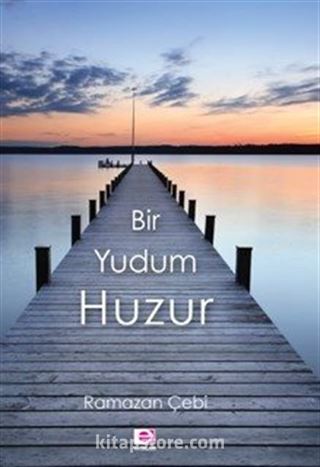 Bir Yudum Huzur