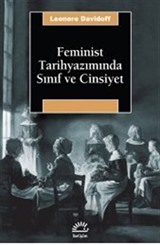 Feminist Tarihyazımında Sınıf ve Cinsiyet