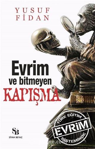 Evrim ve Bitmeyen Kapışma