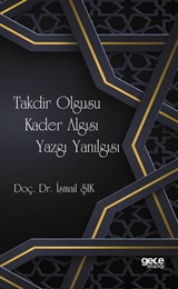 Takdir Olgusu Kader Algısı Yazgı Yanılgısı