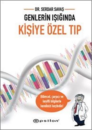 Genlerin Işığında Kişiye Özel Tıp