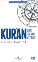 Kur'an Dini Kur'an İslamı Kur'an Nizamı