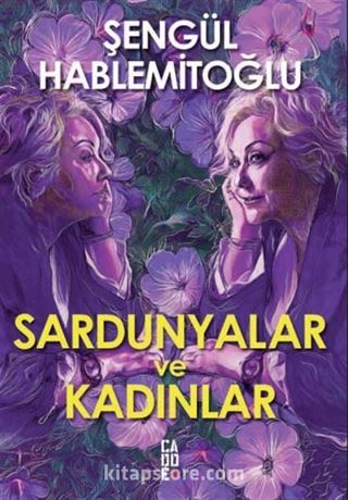 Sardunyalar ve Kadınlar