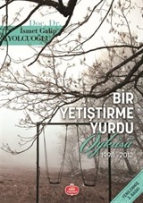 Bir Yetiştirme Yurdu Öyküsü