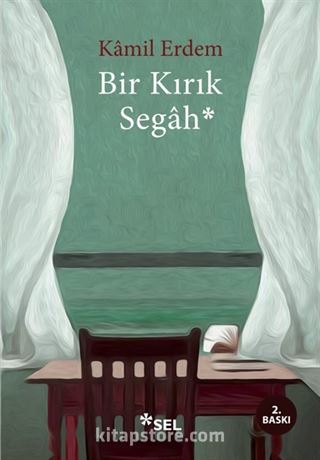 Bir Kırık Segah