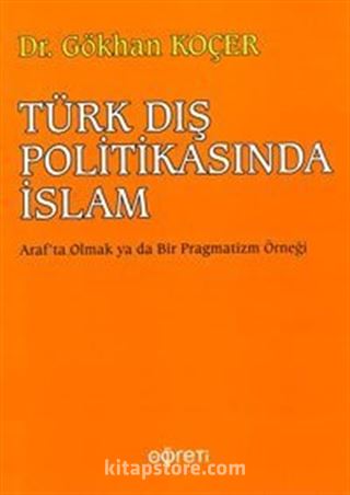 Türk Dış Politikasında İslam