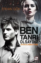 Ben Tanrı Olsaydım