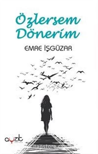 Özlersem Dönerim