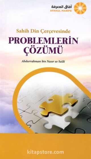 Sahih Din Çerçevesinde Problemlerin Çözümü