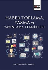 Haber Toplama, Yazma ve Yayınlama Teknikleri