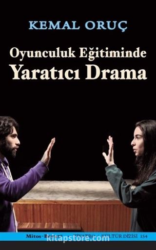 Oyunculuk Eğitiminde Yaratıcı Drama