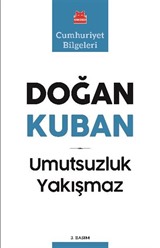 Umutsuzluk Yakışmaz