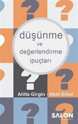 Düşünme ve Değerlendirme İpuçları