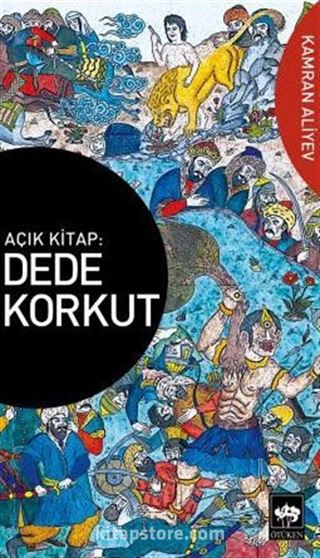 Açık Kitap: Dede Korkut