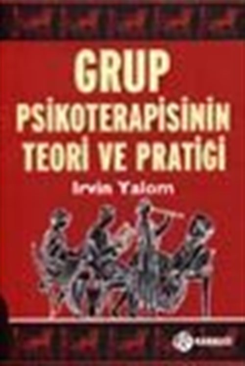 Grup Psikoterapisinin Teori ve Pratiği