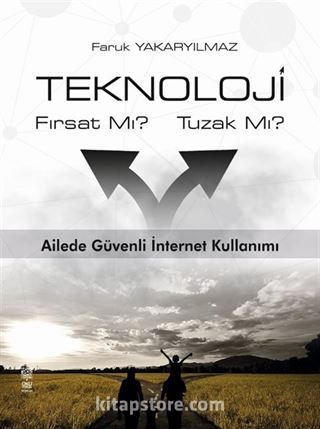 Teknoloji Fırsat mı Tuzak mı?