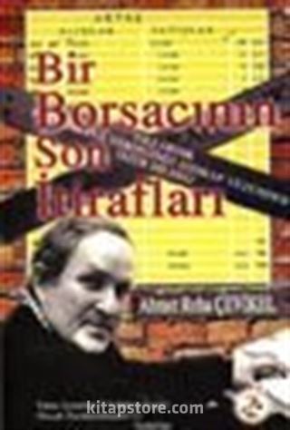 Bir Borsacının Son İtirafları