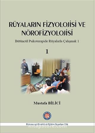 Rüyaların Fizyolojisi ve Nörofizyolojisi