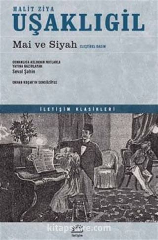 Mai ve Siyah (Eleştirel Basım)