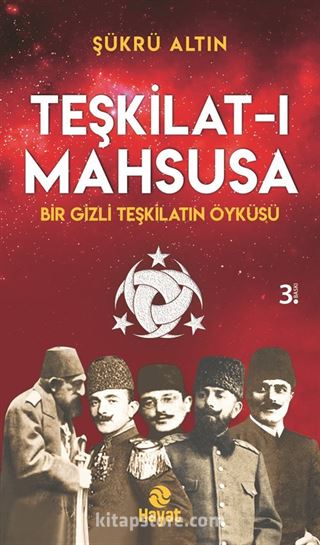 Teşkilat-ı Mahsusa - Bir Gizli Teşkilatın Öyküsü