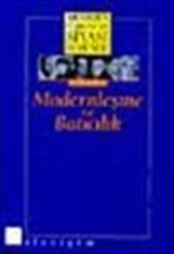 3 - Modernleşme ve Batıcılık (Ciltli) Modern Türkiye'de Siyasi Düşünce