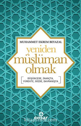 Yeniden Müslüman Olmak