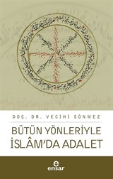 Bütün Yönleriyle İslam'da Adalet