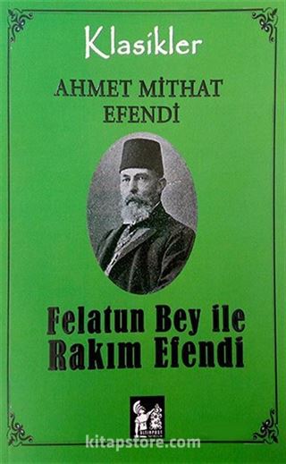 Felatun Bey ile Rakım Efendi