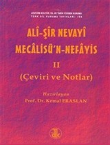 Mecalisü'n-Nefais (Giriş-Metin-Çeviri-Notlar) (Tek Kitap)