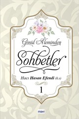 Gönül Aleminden Sohbetler 1