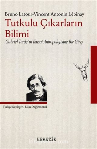 Tutkulu Çıkarların Bilimi