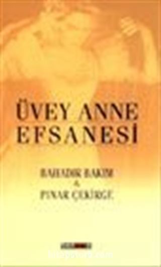 Üvey Anne Efsanesi