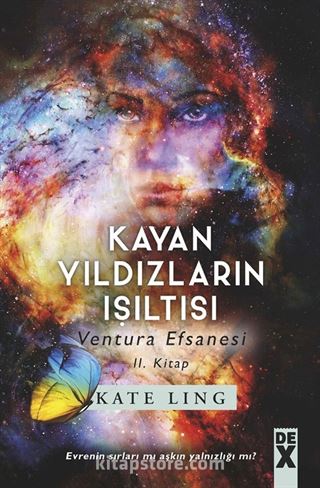 Kayan Yıldızların Işıltısı / Ventura Efsanesi 2. Kitap