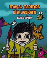 Masal Tadında Bir Bayram