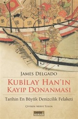 Kubilay Han'ın Kayıp Donanması