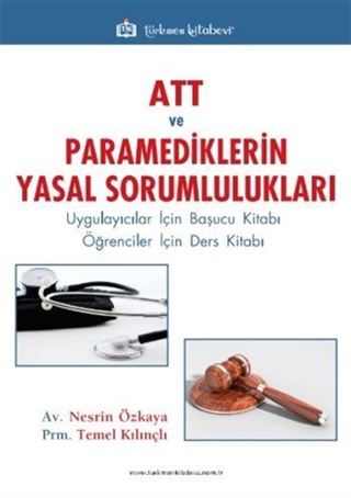 ATT ve Paramediklerin Yasal Sorumlulukları