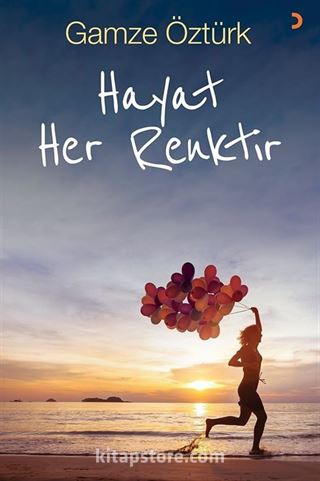 Hayat Her Renktir