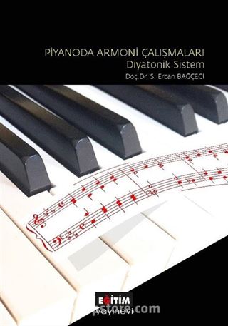 Piyanoda Armoni Çalışmaları: Diyatonik Sistem