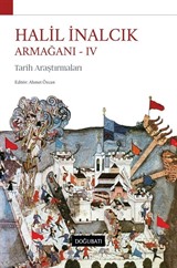 Halil İnalcık Armağanı IV