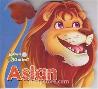 Ben Kimim? - Aslan