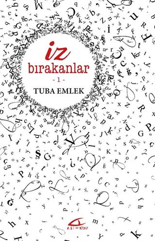 İz Bırakanlar 1