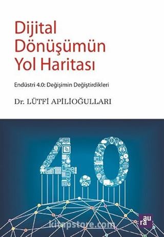 Dijital Dönüşümün Yol Haritası