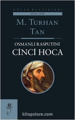 Osmanlı Rasputin'i Cinci Hoca