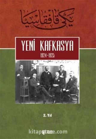 Yeni Kafkasya (1924-1925) 2. Yıl