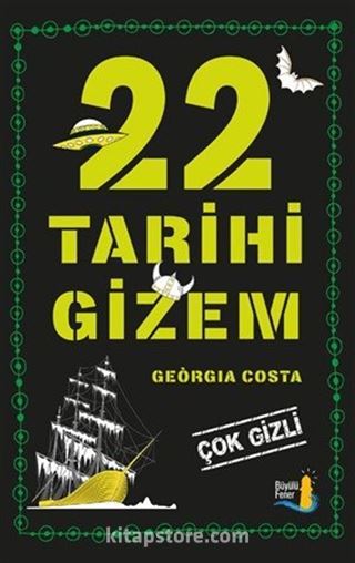 22 Tarihi Gizem