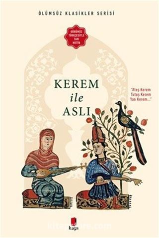 Kerem ile Aslı (Günümüz Türkçesiyle Tam Metin)