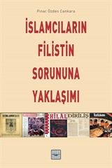 İslamcıların Filistin Sorununa Yaklaşımı