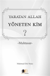 Yaratan Allah Yöneten Kim? (Cep Boy)