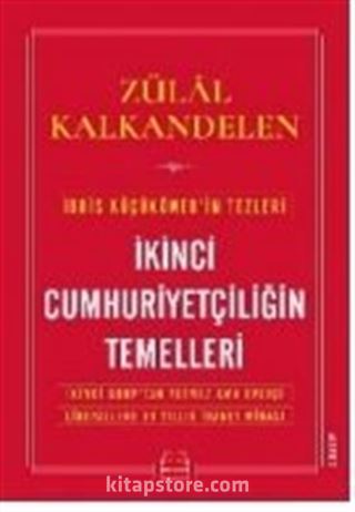 İkinci Cumhuriyetçiliğin Temelleri